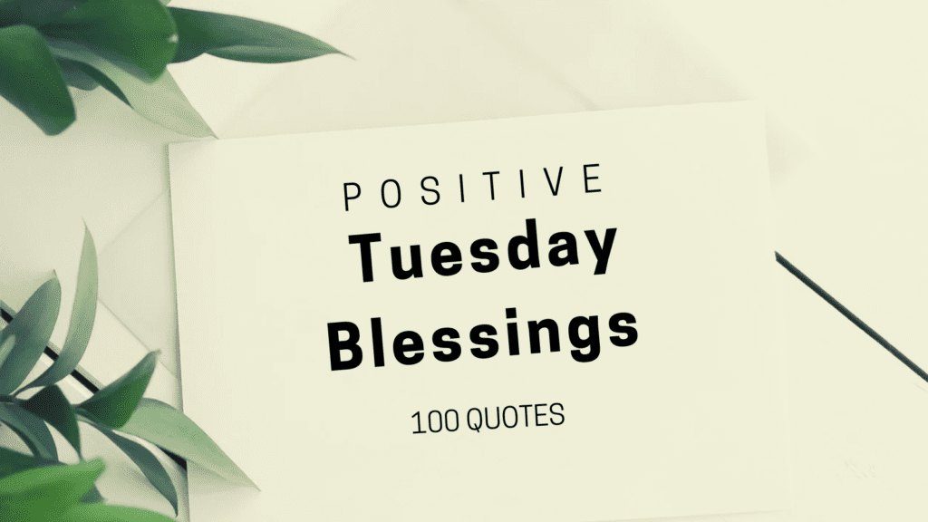 tuesday blessings