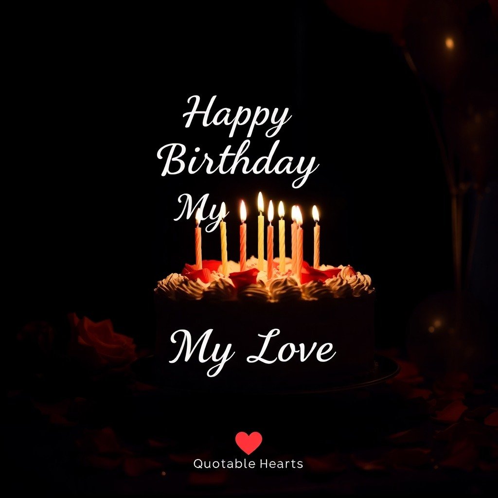Happy Birthday My Love Images Romantic Wishes 14 happy birthday my love images