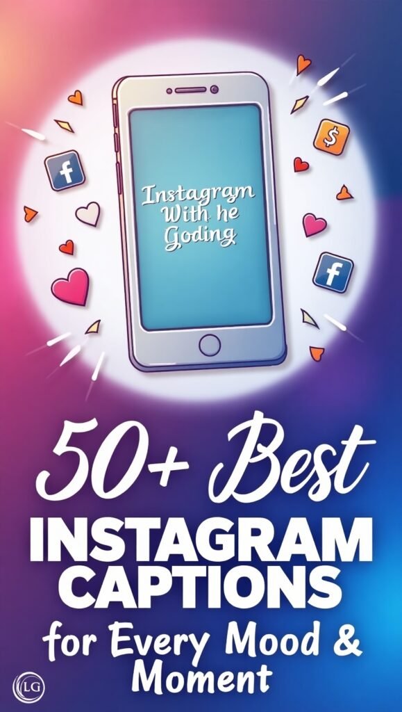 50+ Best Instagram Captions for Every Mood & Moment 2 Flux Dev A stylish and modern Instagramthemed digital illustra 2