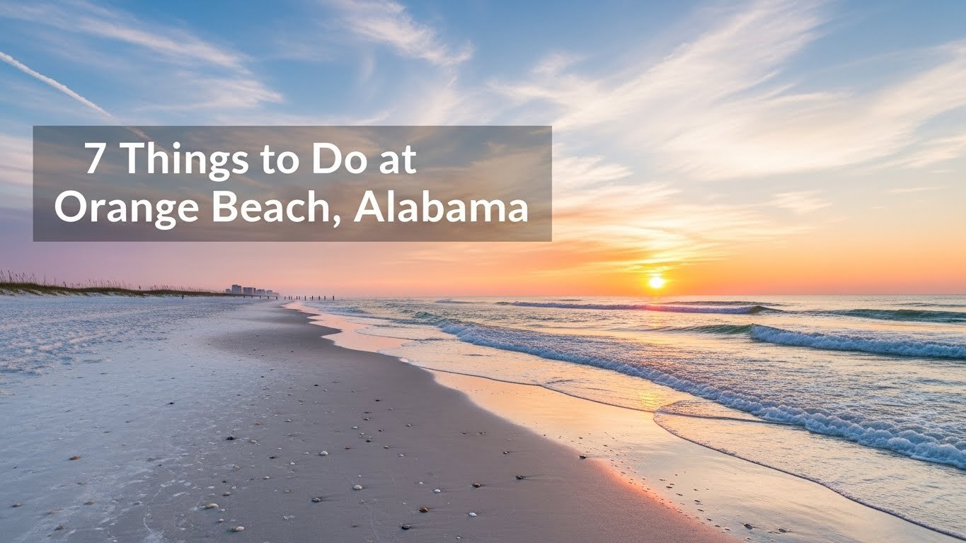 things to do in orange beach alabama