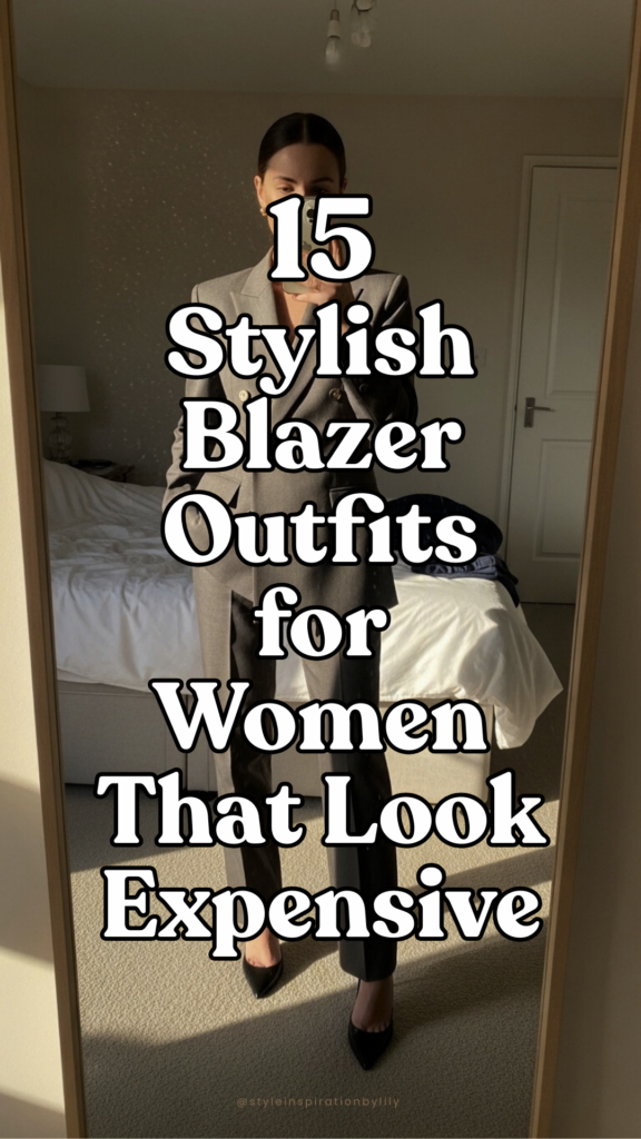 15 Stylish Blazer Outfits for Women That Instantly Elevate Any Look 2 blazer outfits for women stylish